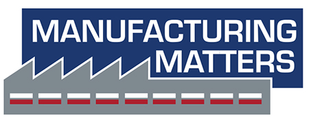 Manufacturing Matters