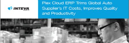Plex Cloud ERP Trims Global Auto Supplier's IT Costs