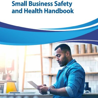 OSHA, NIOSH Revise Safety Handbook for Small Businesses