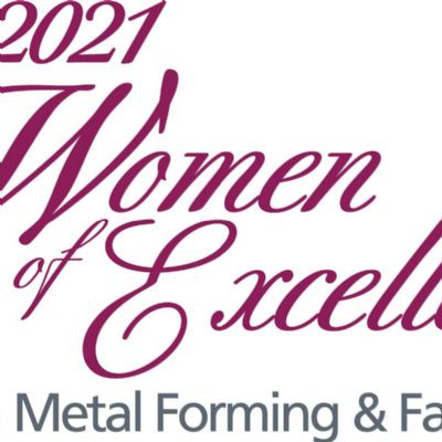2021 Women of Excellence in Metal Forming & Fabric...