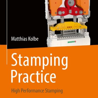 Newly Published Textbook: Stamping Practice—High Performance...