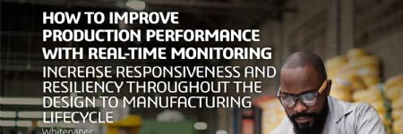 How to Improve Production Performance with Real-Time Monitoring