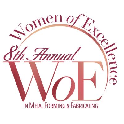 8th Annual Women of Excellence in Metal Forming & Fabricatin...