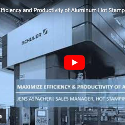 Maximize Efficiency and Productivity of Aluminum Hot Stampin...