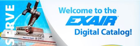 Exair Launches Interactive Digital Catalog of Compressed-Air Products
