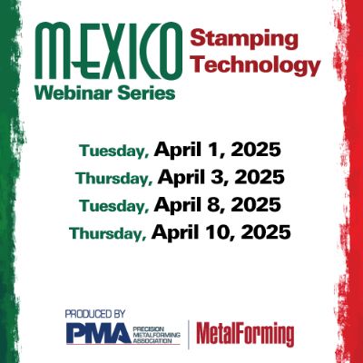Mexico Stamping Technology Webinar Series