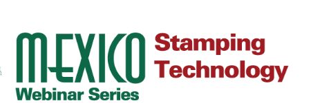 Mexico Stamping Technology Webinar ...